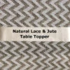 Table Topper 54 X 54 Inch - Two Tone -Decorative Candle Shop lace and jute topper main